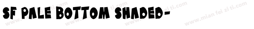 SF Pale Bottom Shaded字体转换